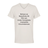 Off white women's V-neck T-shirt flat lay with affirmation text Behave as Beautifully as You Can, Le Van Kamp Studio