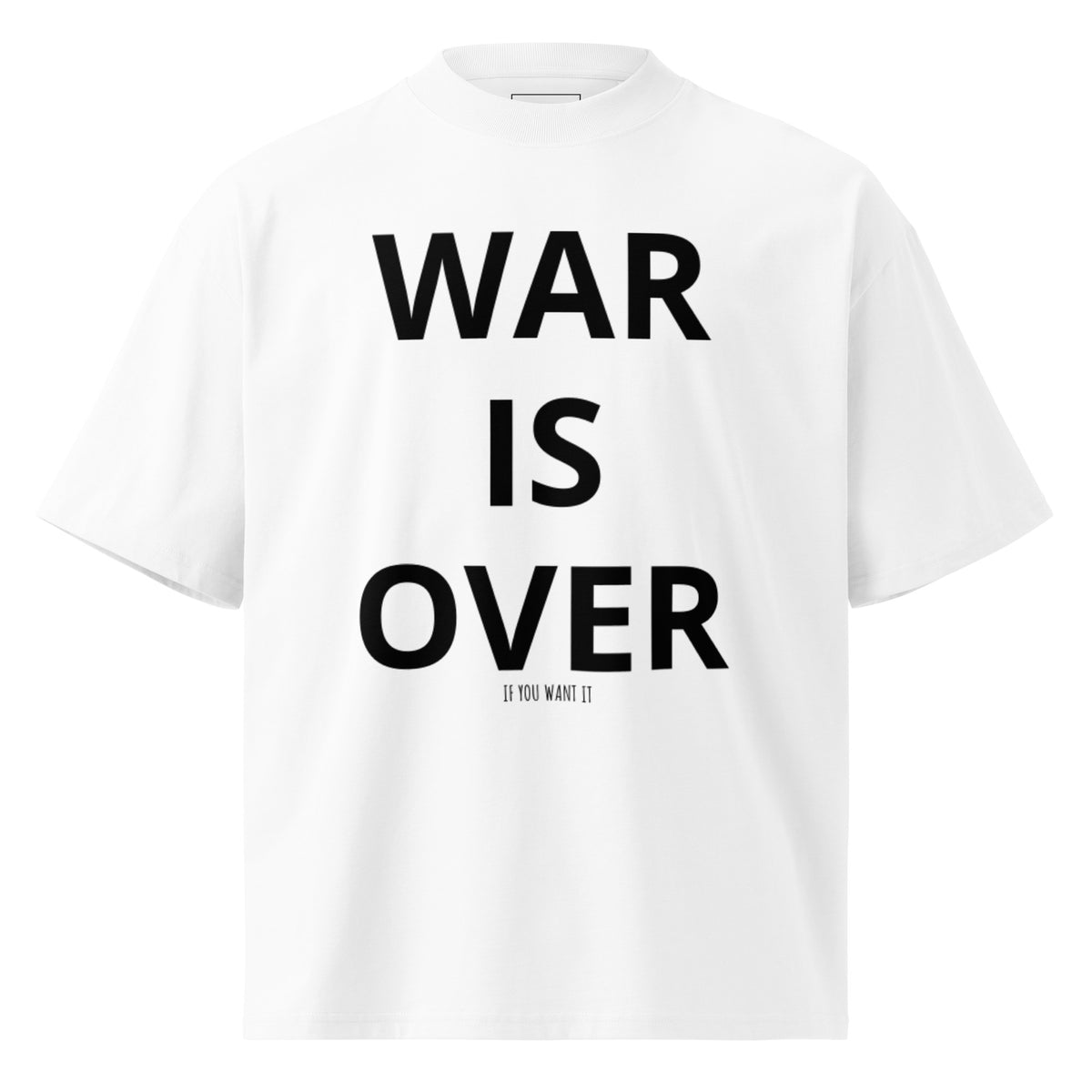 WAR IS OVER II organic oversized tee — Le Van Kamp Studio