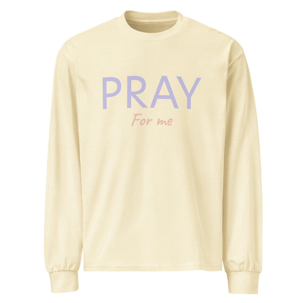 PRAY As I Pray premium heavyweight long sleeve tee butter front — Le Van Kamp Studio