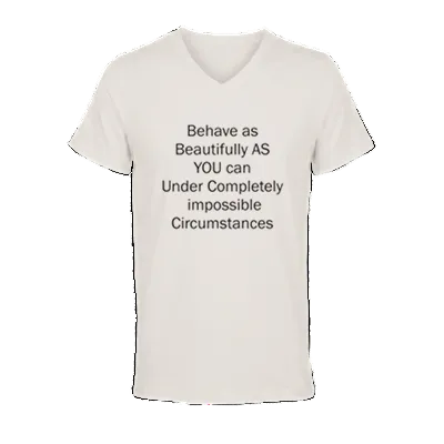 Off white women's V-neck T-shirt flat lay with affirmation text Behave as Beautifully as You Can, Le Van Kamp Studio