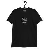 To Be or Not to Be ACTOR unisex tee black on hanger front — Le Van Kamp Studio