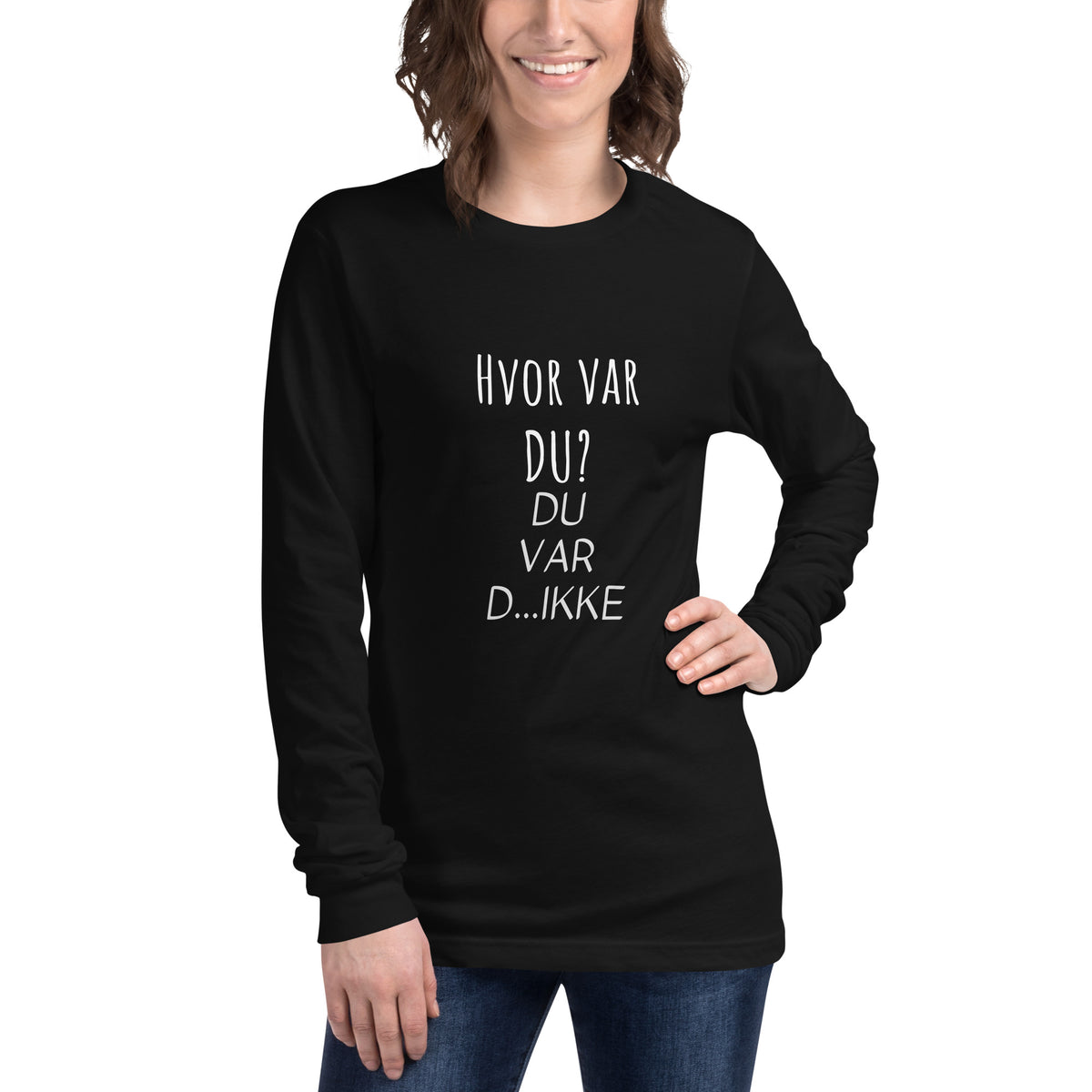 Where Were You When I Needed You long sleeve tee black front 2 — Le Van Kamp Studio